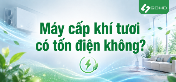 Máy cấp khí tươi có tốn điện không?