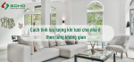 Cách tính lưu lượng khí tươi cho nhà ở theo từng không gian