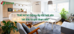 Thiết kế hệ thống cấp khí tươi nên bắt đầu từ giai đoạn nào?