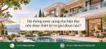 Hệ thống nước nóng cho biệt thự nên được thiết kế từ giai đoạn nào?