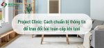 Project Clinic: Cách chuẩn bị thông tin để trao đổi bài toán cấp khí tươi