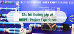Câu hỏi thường gặp về HIMPEL Project Experience