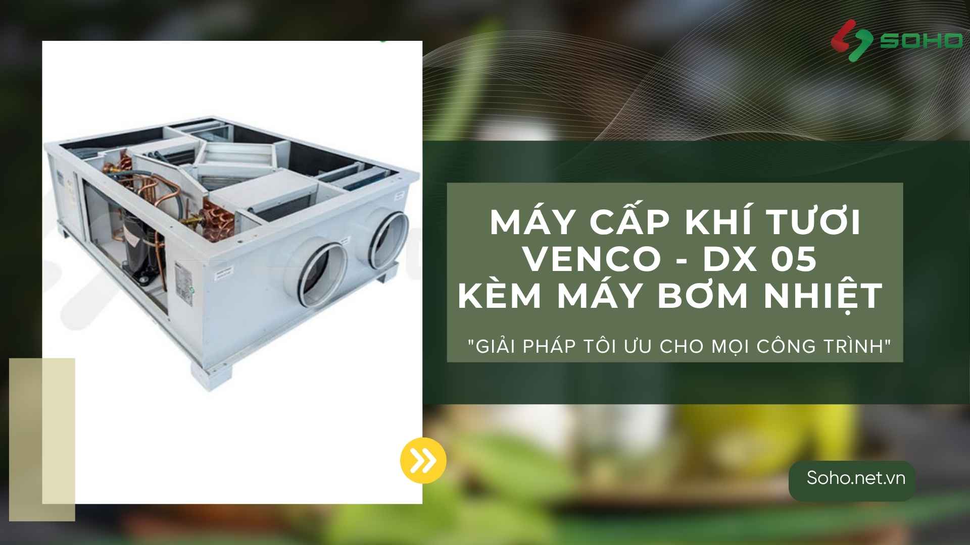 Máy cấp khí tươi Venco VHR DX 05 kèm bơm nhiệt – Giải pháp tối ưu cho hệ thống cấp khí tươi hiện đại.