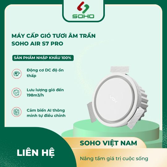 Máy cấp khí tươi Âm trần SOHO AIR S7 PRO