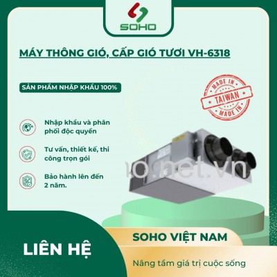 Máy thông gió, cấp gió tươi VH-6318