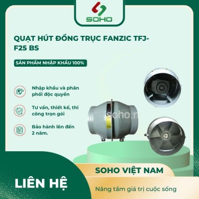 Quạt hút đồng trục Fanzic TFJ-F25 BS