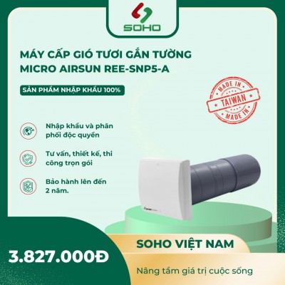 Máy cấp gió tươi gắn tường Micro Airsun Ree-SNP5-A