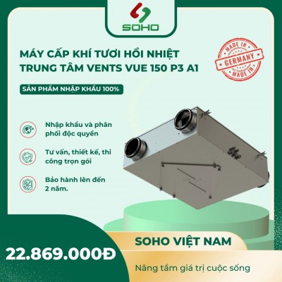 Máy Cấp Khí Tươi Hồi Nhiệt Trung Tâm Vents  VUE 150 P3 A1