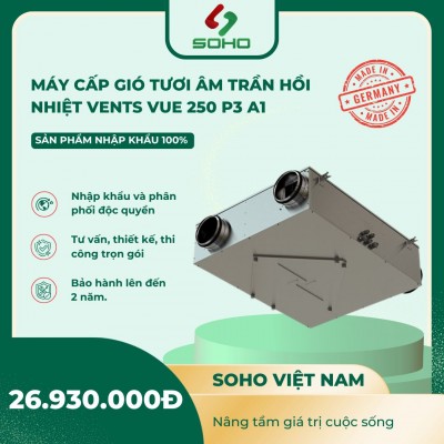 Máy Cấp Gió Tươi Âm Trần Hồi Nhiệt Vents VUE 250 P3 A1