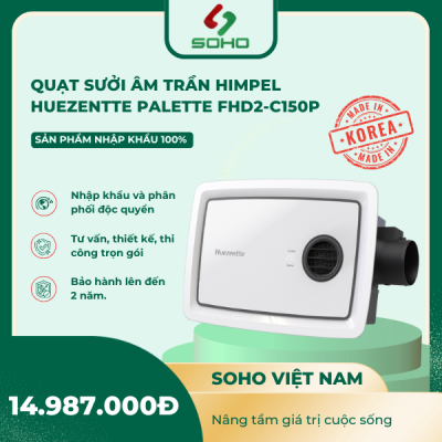 Quạt sưởi âm trần Himpel Huezentte Palette FHD2-C150P