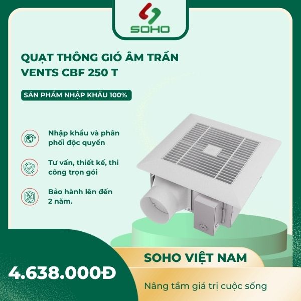 Quạt Thông Gió Âm Trần Vents CBF 250 T